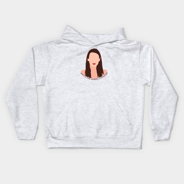 Watch The Queen Conquer Kids Hoodie by fansfordanneel